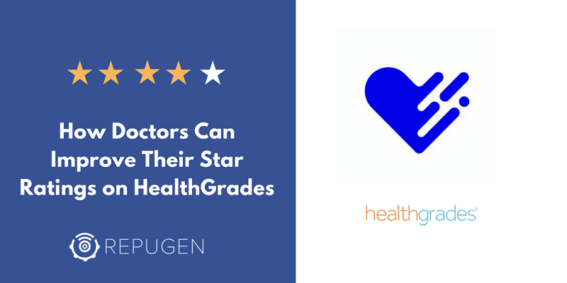 How Doctors Can Improve Their Star Ratings on Healthgrades